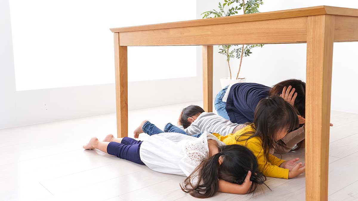 Get under a table in an earthquake